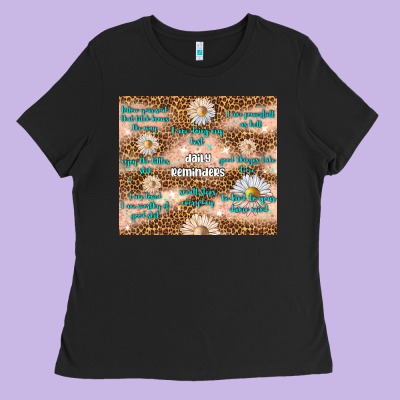 Daily Reminders Ladies Tee Designed By Tumblerdesignbyshophia