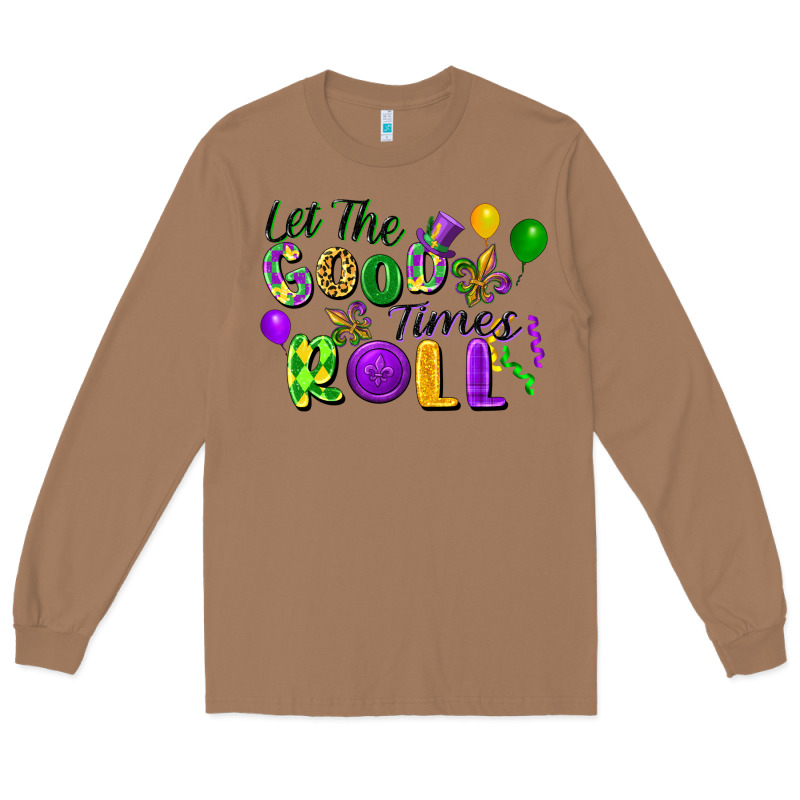 Let The Good Times Roll Long Sleeve Tee by FaDigitalArtStudio | Teevron