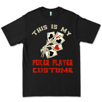 Black this is my poker player costume halloween t shirt Premium Tee - maiPhamDesign