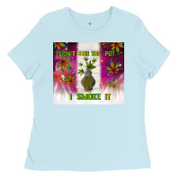 Baby Blue i don't stir the pot i smoke it Ladies Tee - TumblerDesignByShophia