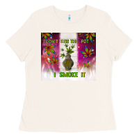 Bone i don't stir the pot i smoke it Ladies Tee - TumblerDesignByShophia