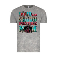 Loud And Proud Wrestling Mom Mother's Day Vintage Tee | Teevron
