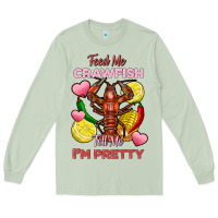 Matcha feed me crawfish tell me im pretty Long Sleeve Tee - FaDigitalArtStudio