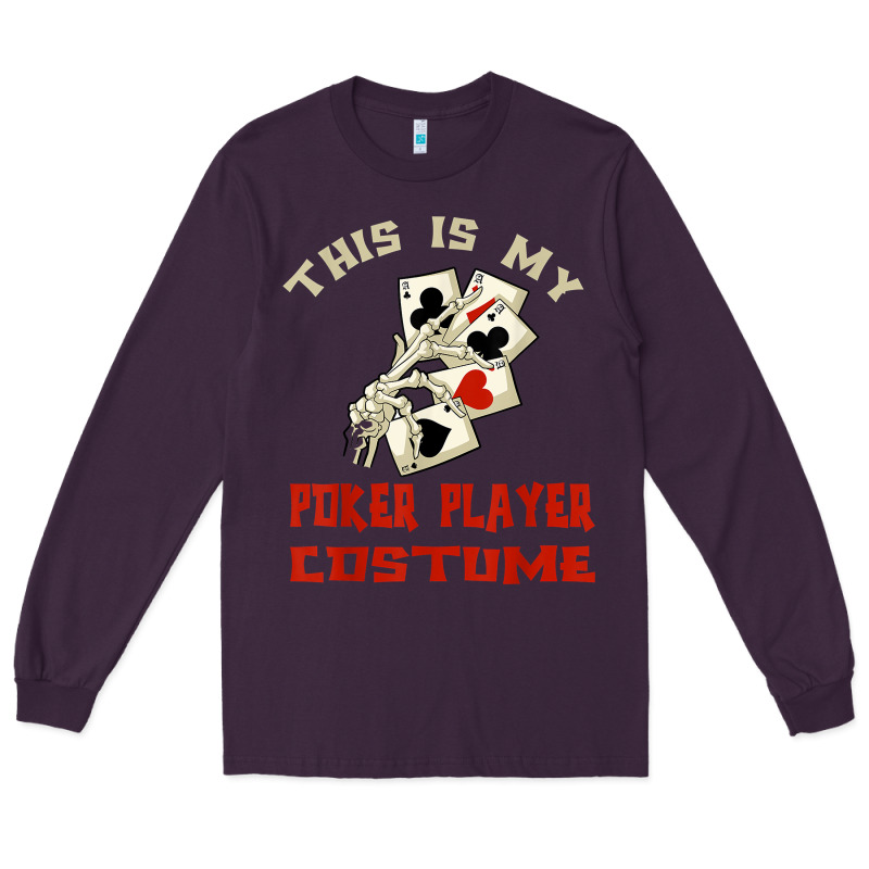 This Is My Poker Player Costume Halloween T Shirt Long Sleeve Tee by maiPhamDesign | Teevron