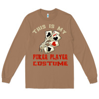 Toasted Coconut this is my poker player costume halloween t shirt Long Sleeve Tee - maiPhamDesign
