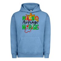 Pigment Pebble Blue nacho average nurse Urban Hoodie - JahusDesignShop