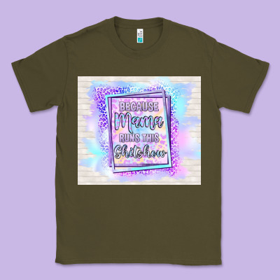 Because Mama Runs This Shitshow Classic Tee Designed By Tumblerdesignbyshophia