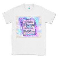 White because mama runs this shitshow Classic Tee - TumblerDesignByShophia