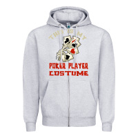 Heather Grey this is my poker player costume halloween t shirt Zipper Hoodie - maiPhamDesign