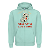 Seafoam this is my poker player costume halloween t shirt Zipper Hoodie - maiPhamDesign