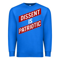 True Royal DISSENT IS PATRIOTIC Political Meme Raglan Baseball Tee Premium Sweatshirt - maiPhamDesign