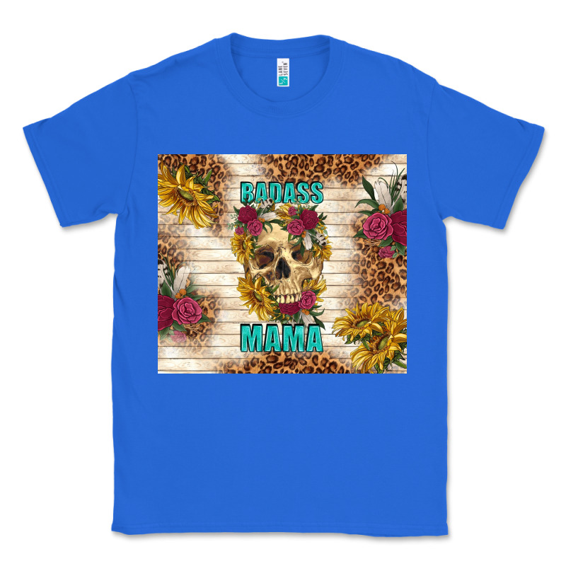 Badass Mama With Flowers Classic Tee by TumblerDesignByShophia | Teevron