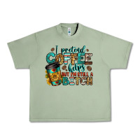 Oil Green i pretend coffee helps but i'm still a bitch Urban Heavy Tee - Jasminsmagicworld