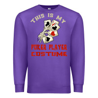 Purple this is my poker player costume halloween t shirt Premium Sweatshirt - maiPhamDesign
