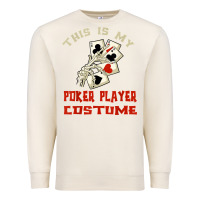Sandshell this is my poker player costume halloween t shirt Premium Sweatshirt - maiPhamDesign
