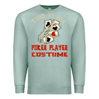 Seafoam this is my poker player costume halloween t shirt Premium Sweatshirt - maiPhamDesign