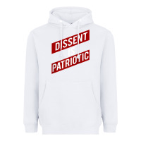 White DISSENT IS PATRIOTIC Political Meme Raglan Baseball Tee Heavyweight Hoodie - maiPhamDesign