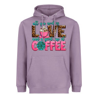 Lavender all you need is love and a good cup of coffee Heavyweight Hoodie - AdoDesignShop