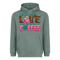 Sage all you need is love and a good cup of coffee Heavyweight Hoodie - AdoDesignShop