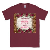 Burgundy para el mundo eres una madre para tu familia eres Classic Tee - TumblerDesignByShophia