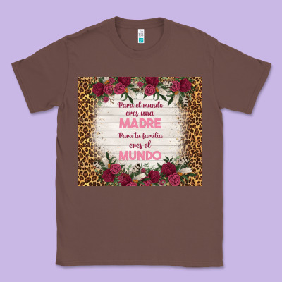 Para El Mundo Eres Una Madre Para Tu Familia Eres Classic Tee Designed By Tumblerdesignbyshophia