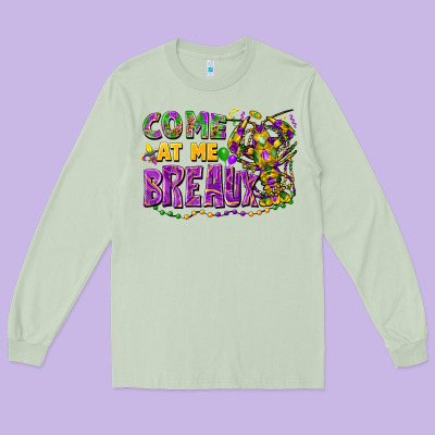 Come At Me Breaux Long Sleeve Tee Designed By Fadigitalartstudio