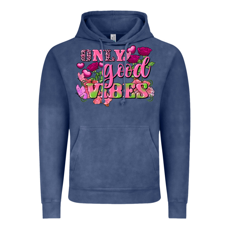 Valentine's Day Only Good Vibes Vintage Hoodie by FaDigitalArtStudio | Teevron