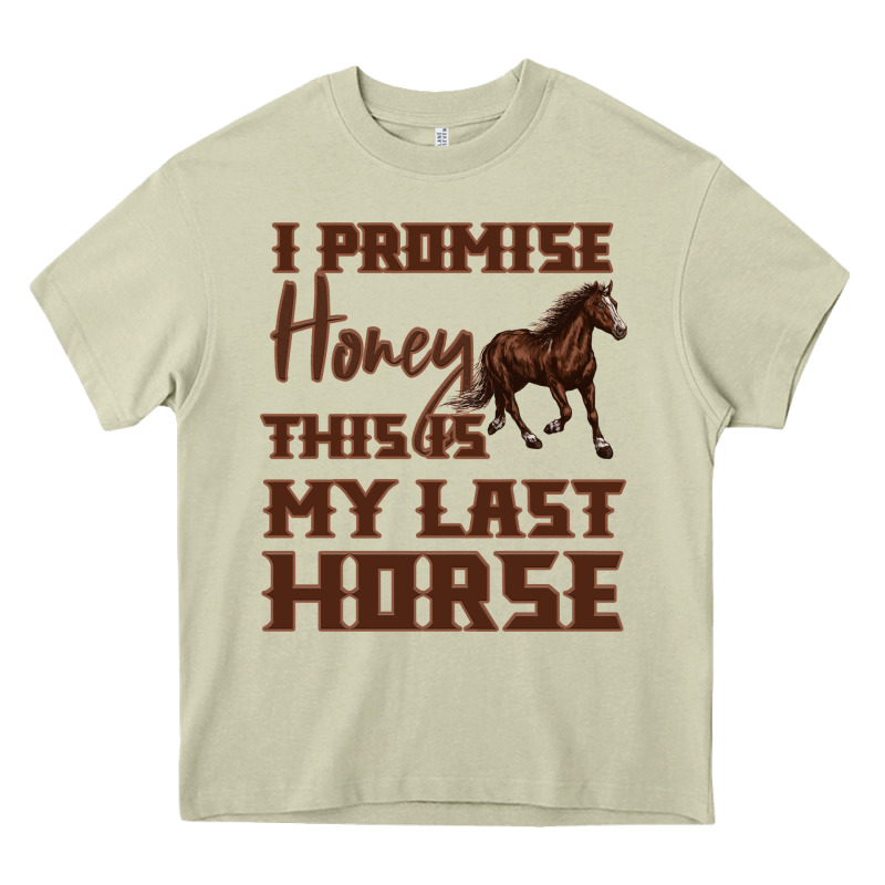 I Promise Honey This Is My Last Horse Heavy Core Tee by Bettercallsaul | Teevron