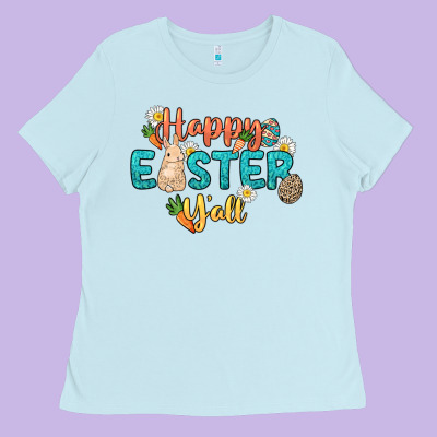 Happy Easter Y'all Easter Day Ladies Tee Designed By Howdyjamesfarm