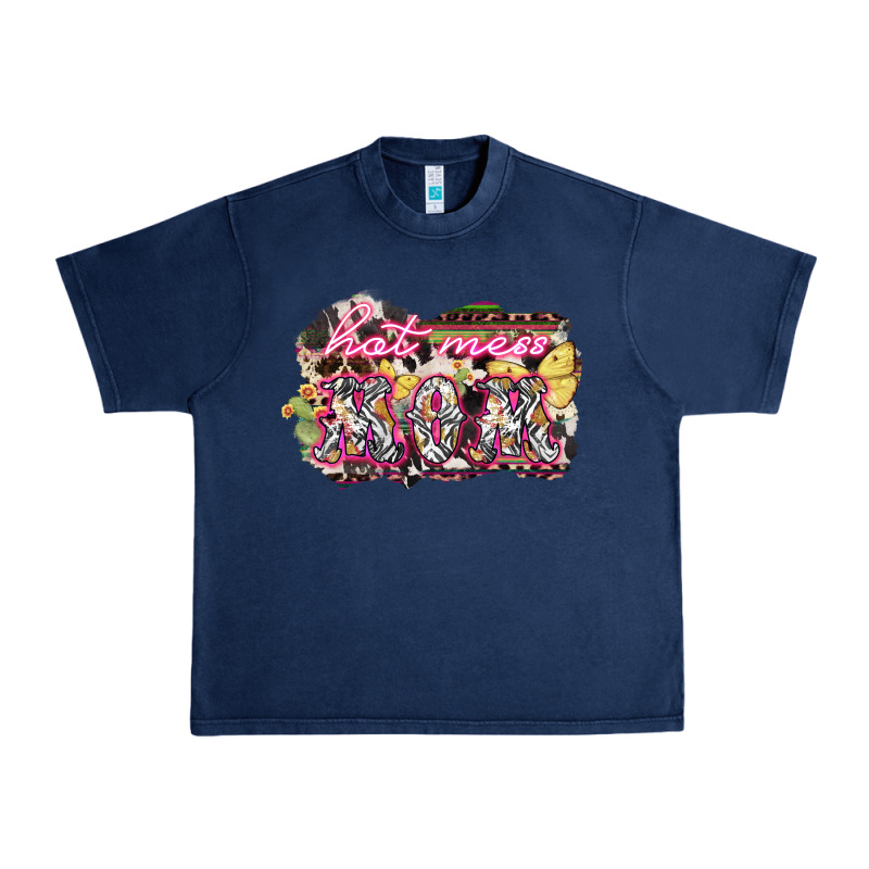 Hot Mess Mom Mother's Day Urban Heavy Tee by HowdyJamesFarm | Teevron