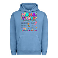 Pigment Pebble Blue mama it's okay Urban Hoodie - JahusDesignShop