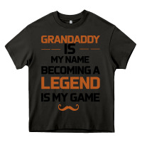 Asphalt Grandaddy Is My Name Becoming A Legend Is My Game Heavy Core Tee - Bettercallsaul