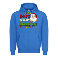 Don't Stop Believin Zipper Hoodie | Teevron