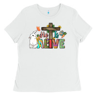 White He is alive Easter Day Ladies Tee - HowdyJamesFarm