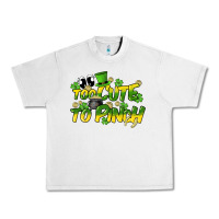 Lunar Rock Too cute to pinch St. Patrick's Day Urban Heavy Tee - HowdyJamesFarm