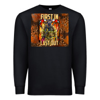 Black first in last out firefighter Premium Sweatshirt - AdoDesignShop