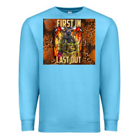 Ocean Blue first in last out firefighter Premium Sweatshirt - AdoDesignShop