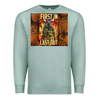 Seafoam first in last out firefighter Premium Sweatshirt - AdoDesignShop