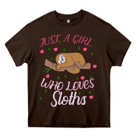 Chocolate Brown Just A Girl Who Lowes Sloths Heavy Core Tee - Bettercallsaul