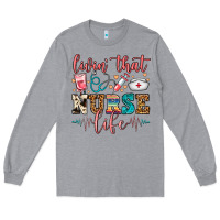 Heather Grey Livin' That Nurse Life Long Sleeve Tee - FaDigitalArtStudio