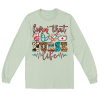 Matcha Livin' That Nurse Life Long Sleeve Tee - FaDigitalArtStudio