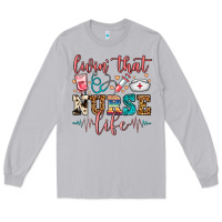 Moon Dust Livin' That Nurse Life Long Sleeve Tee - FaDigitalArtStudio