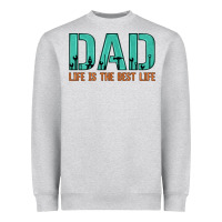 Heather Grey dad life is the best life Heavyweight Sweatshirt - Artiststas