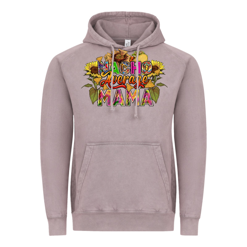 Nacho Average Mama Vintage Hoodie by FaDigitalArtStudio | Teevron