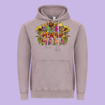 Nacho Average Mama Vintage Hoodie Designed By Fadigitalartstudio