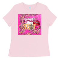Bubblegum Pink do no harm but take no shit Ladies Tee - TumblerDesignByShophia