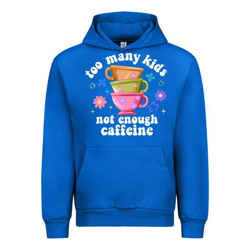 Too Many Kids Not Enough Caffeine Urban Hoodie by JahusDesignShop | Teevron