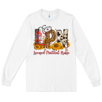 White Western Lpn Licensed Practical Nurse Long Sleeve Tee - FaDigitalArtStudio