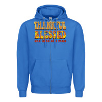 True Royal thankful blessed and kind of a mess Zipper Hoodie - BarkalooDesign