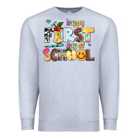 Heather Grey happy first day of school Premium Sweatshirt - AdoDesignShop